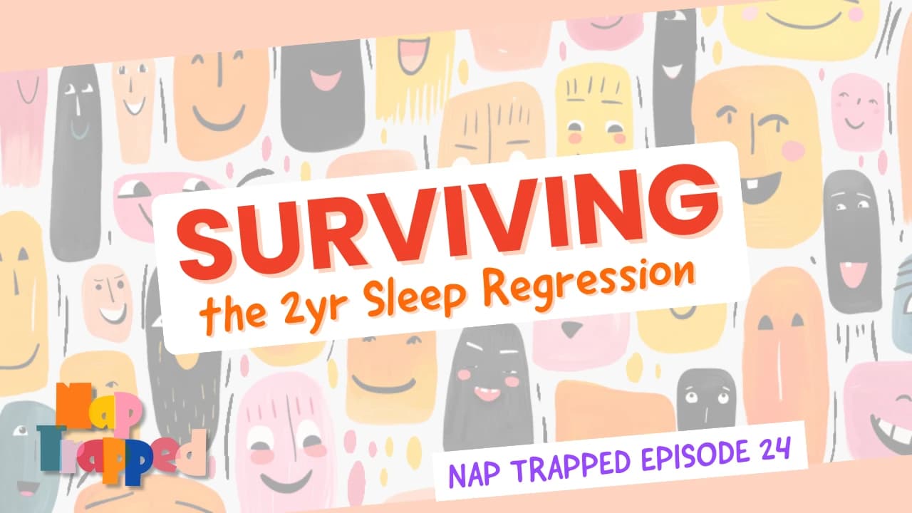 Surviving the Two-Year Sleep Regression episode artwork
