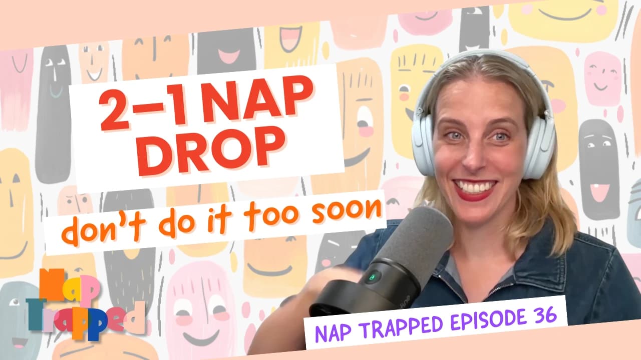 2-to-1 Nap Transition: When & How to Do It Right episode artwork